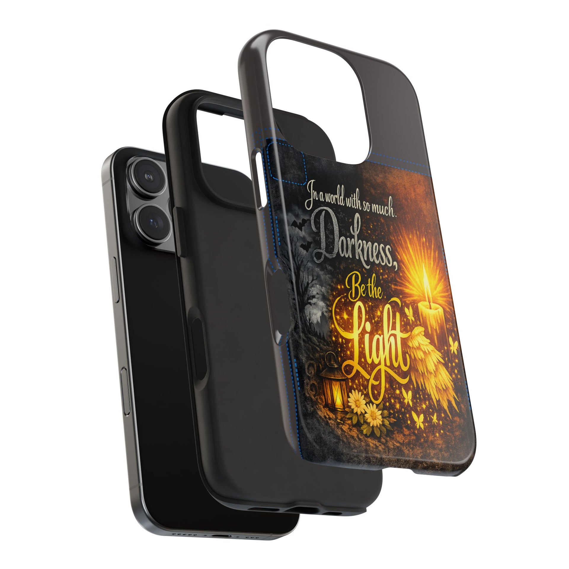 Phone Case — "In a world with so much darkness, Be the Light" Inspirational Tough Case
