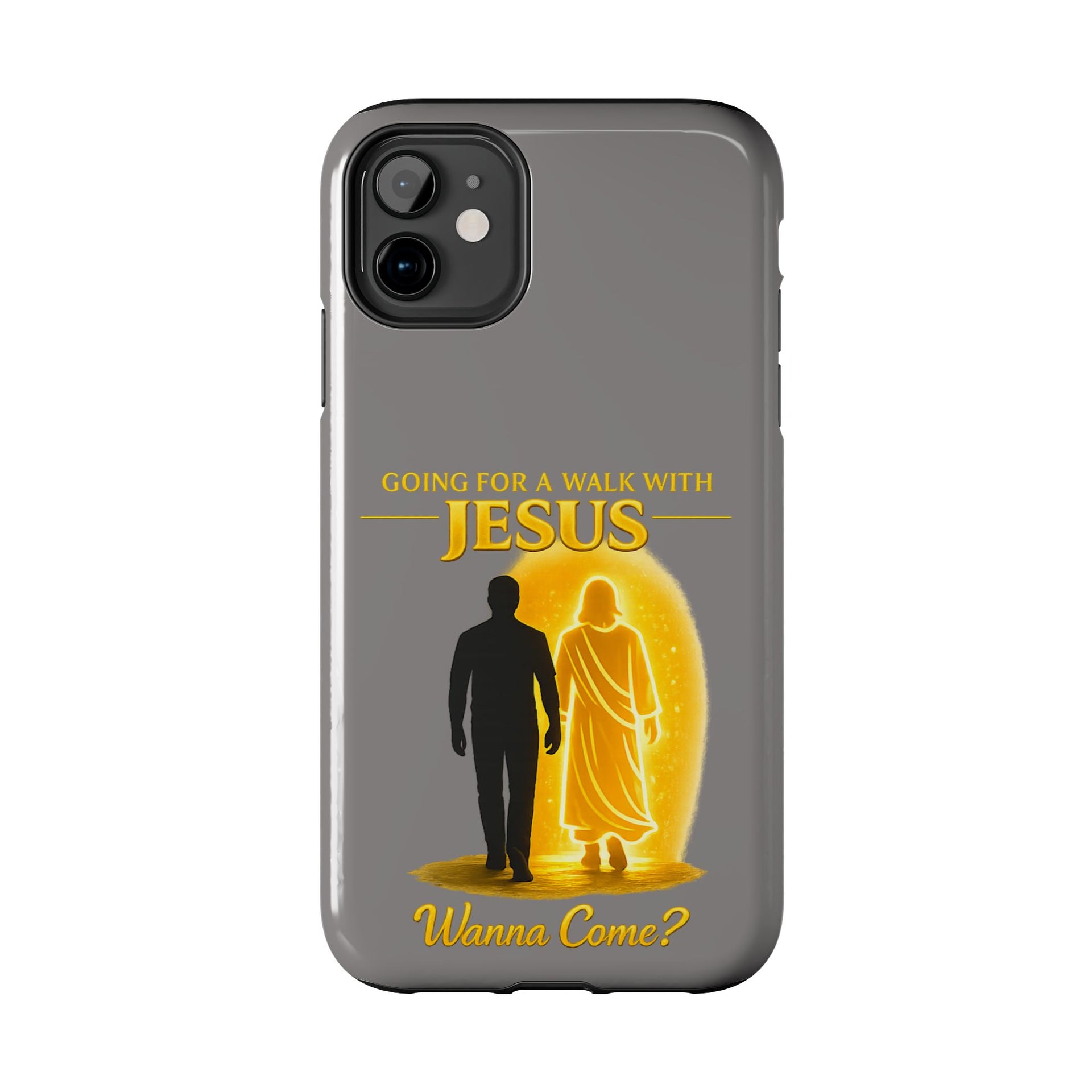 Tough Phone Case — "Going for a Walk with Jesus, Wanna Come?" Christian iPhone Case