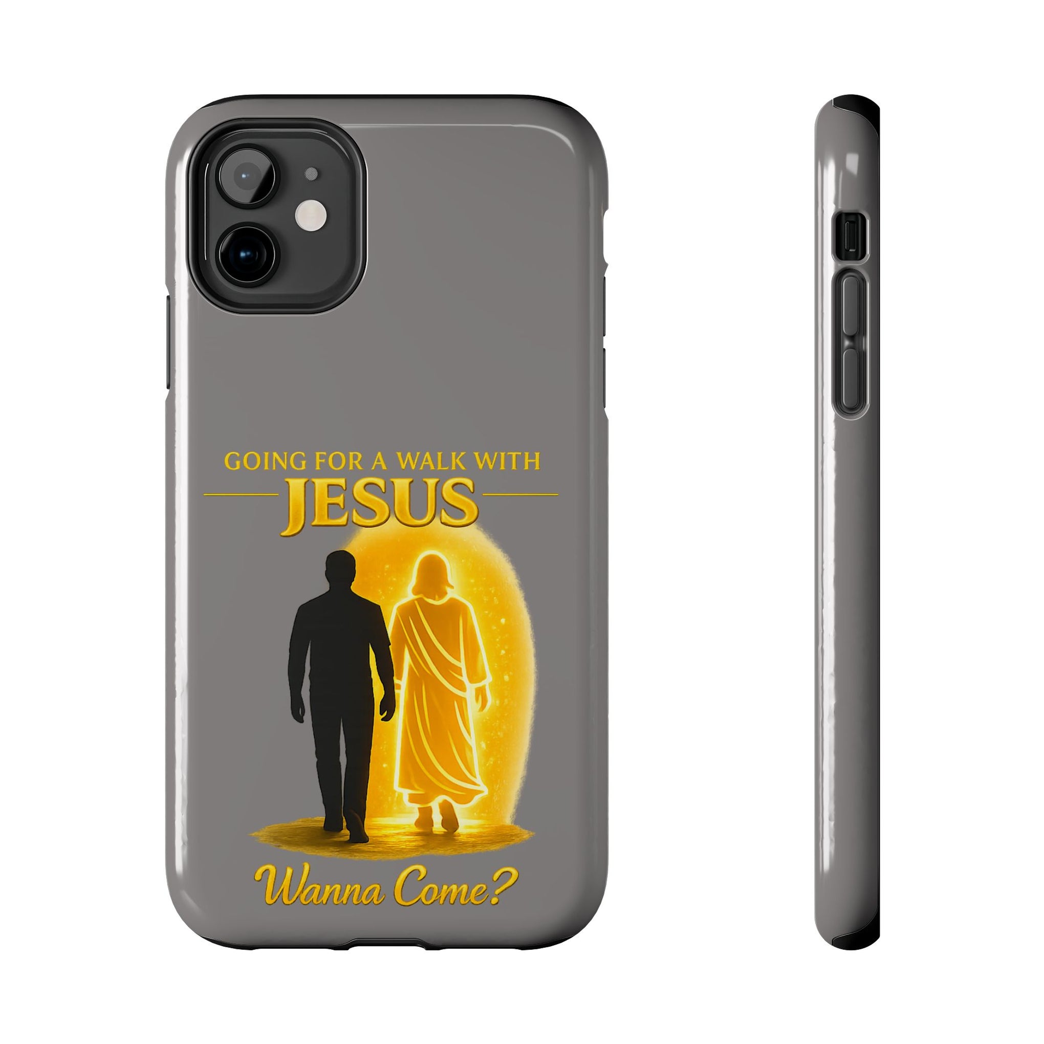 Tough Phone Case — "Going for a Walk with Jesus, Wanna Come?" Christian iPhone Case