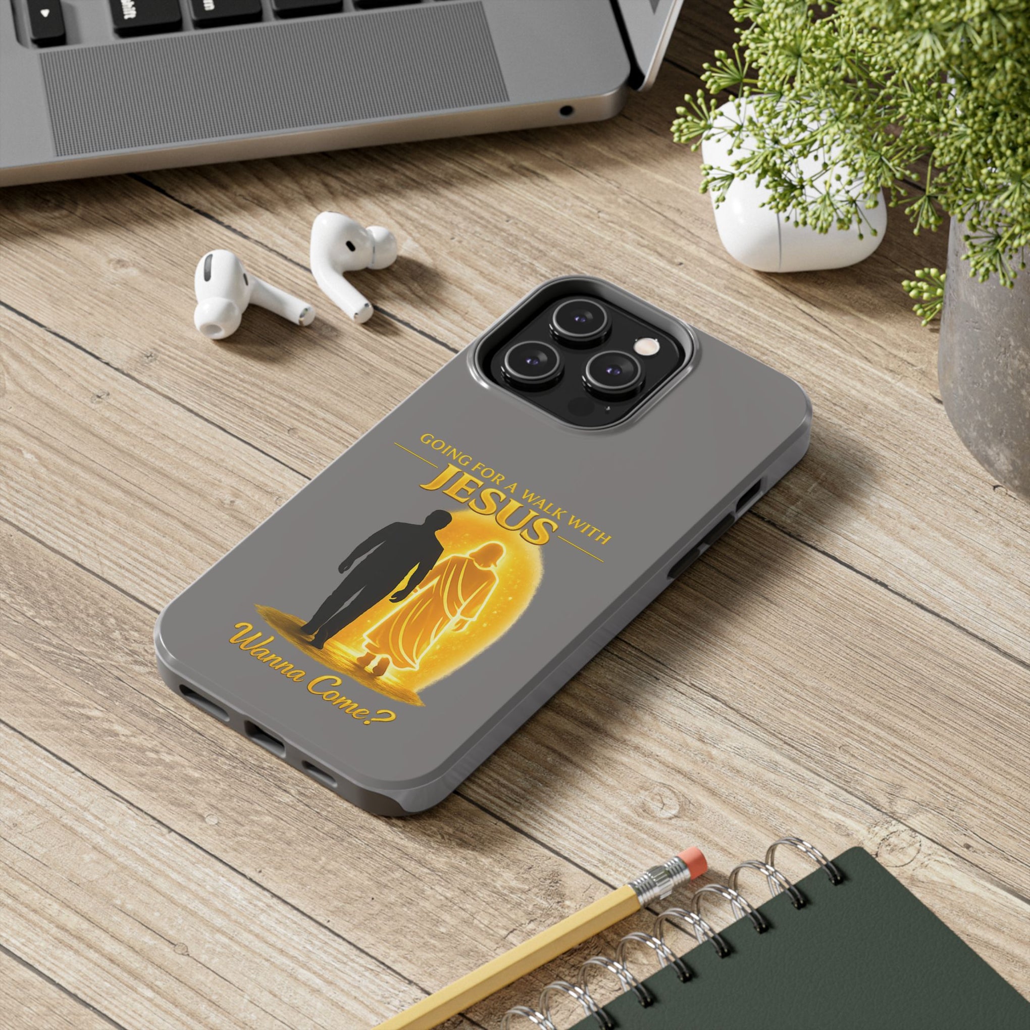Tough Phone Case — "Going for a Walk with Jesus, Wanna Come?" Christian iPhone Case