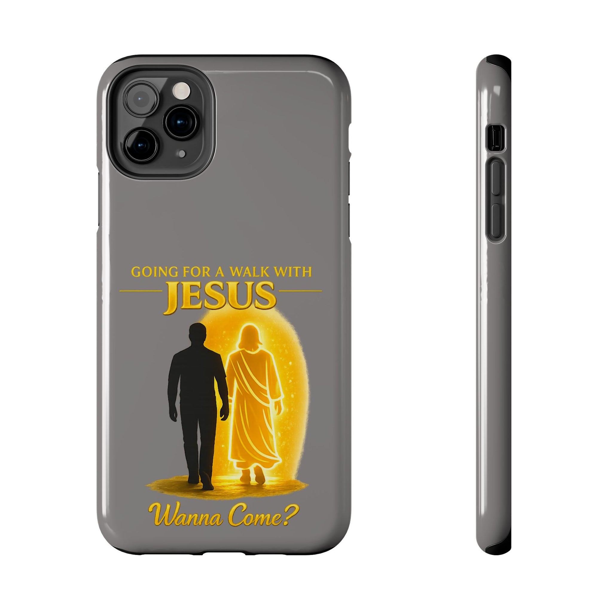Tough Phone Case — "Going for a Walk with Jesus, Wanna Come?" Christian iPhone Case