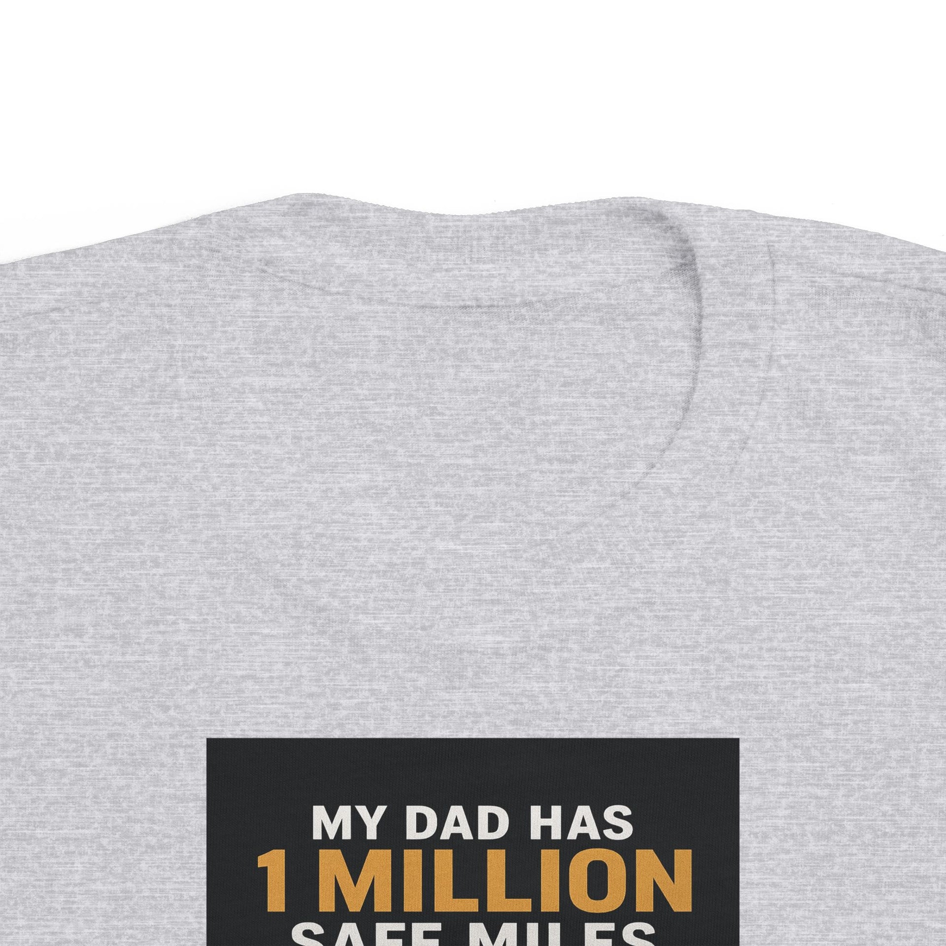 Toddler Tee – “My Dad Has 1 Million Safe Miles” Funny Kids' Aviation Shirt