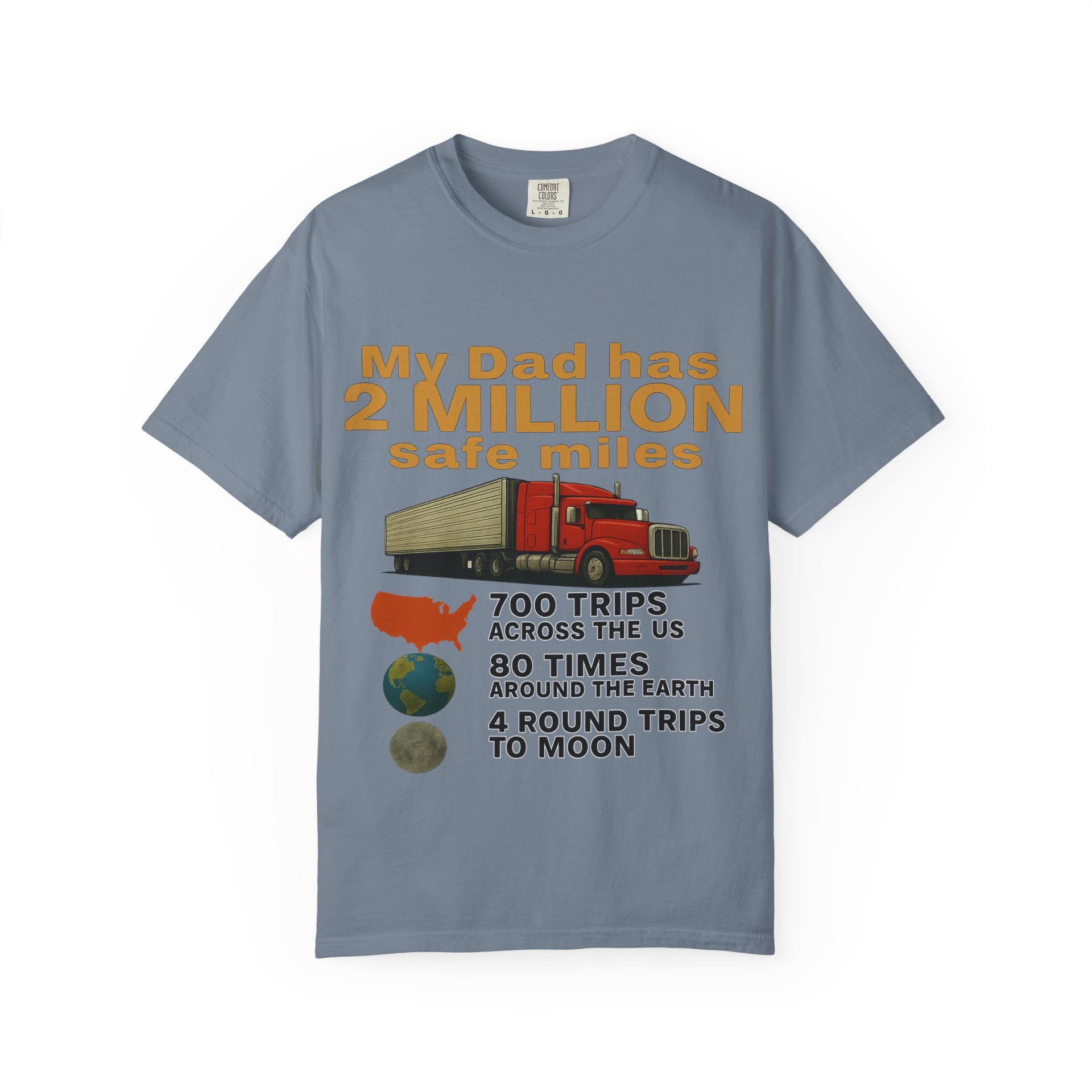 My Dad Has 2 Million Safe Miles T-Shirt — Truck Driver Appreciation Gift