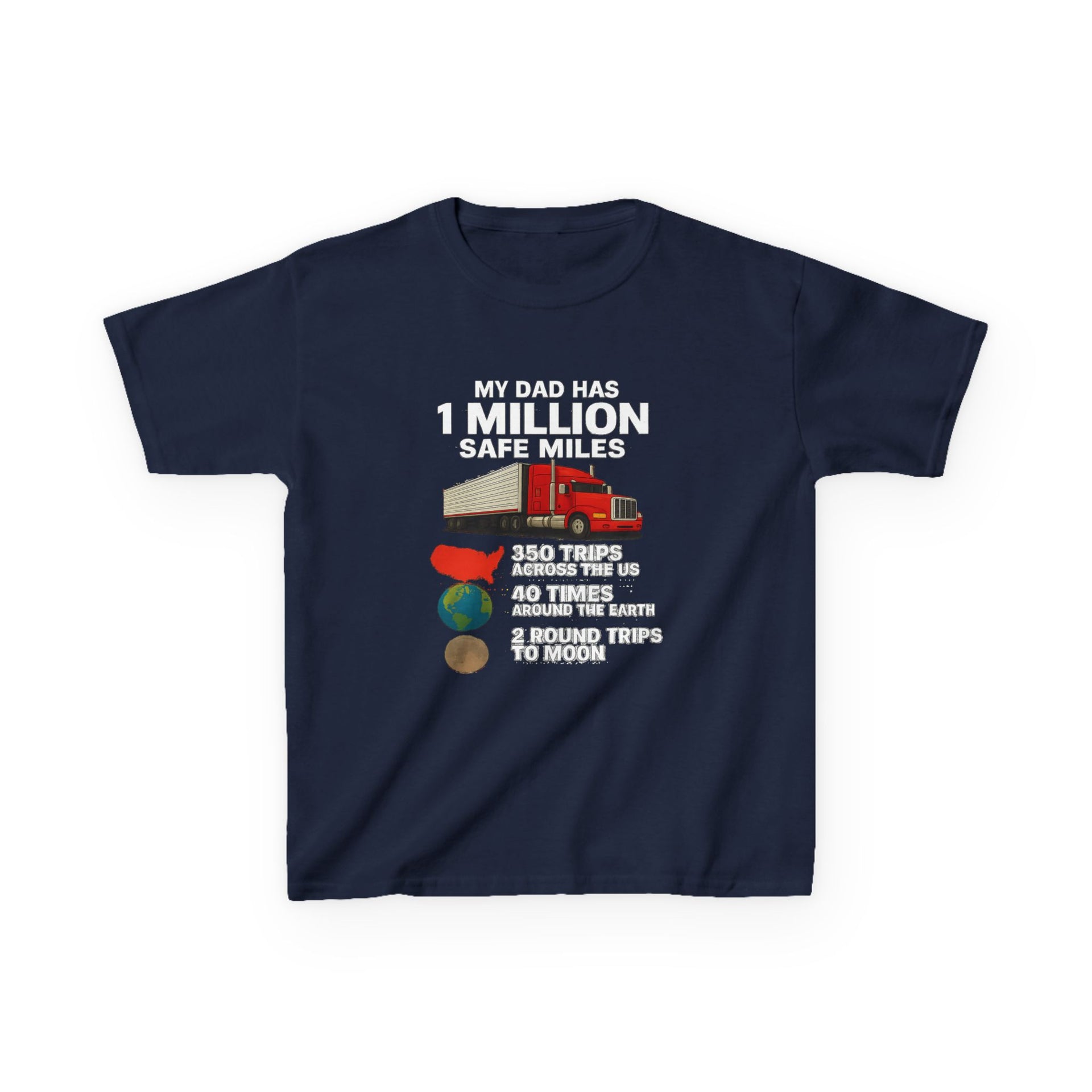 Kids Trucker Tee — 'My Dad Has A Million Safe Miles Graphic Shirt
