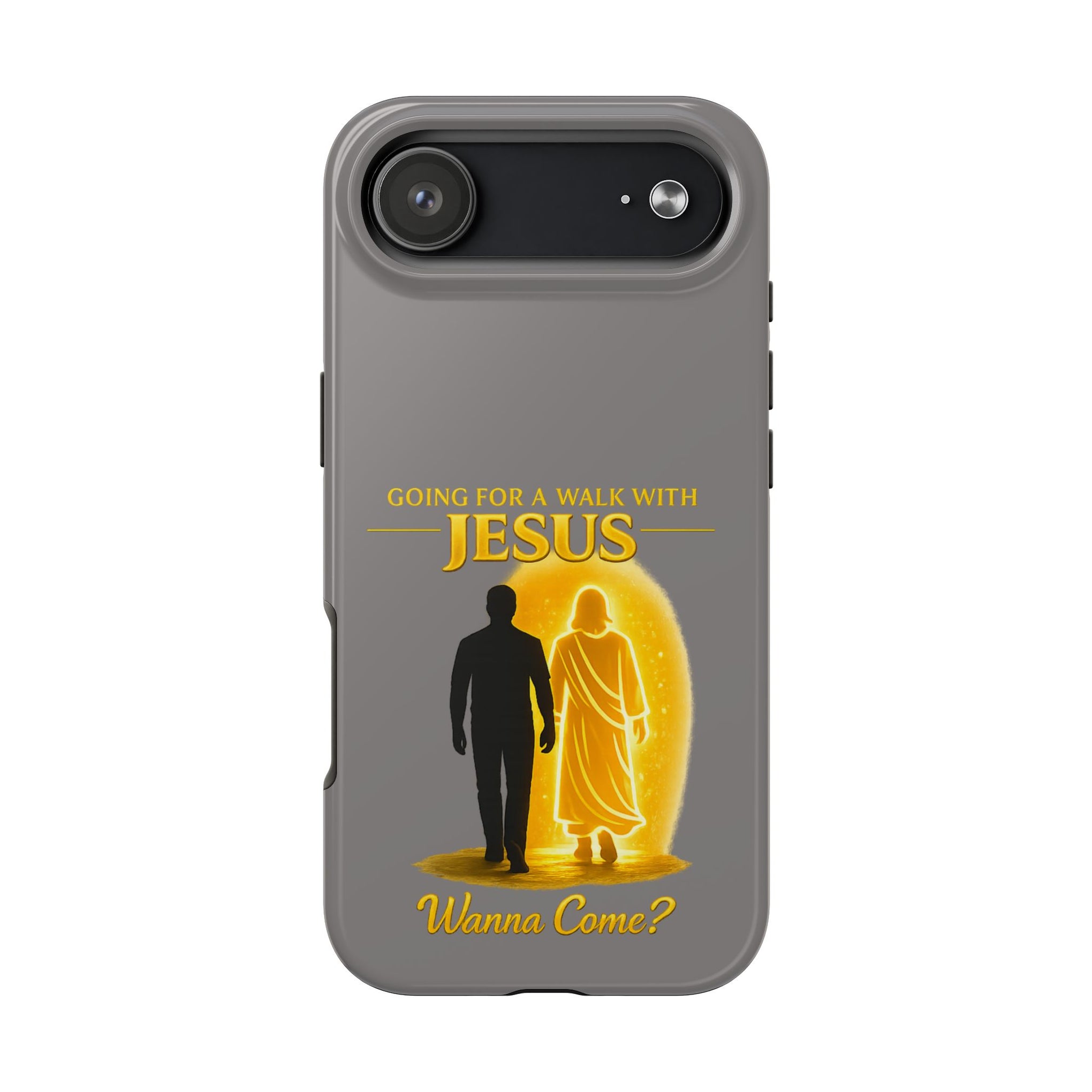 Tough Phone Case — "Going for a Walk with Jesus, Wanna Come?" Christian iPhone Case
