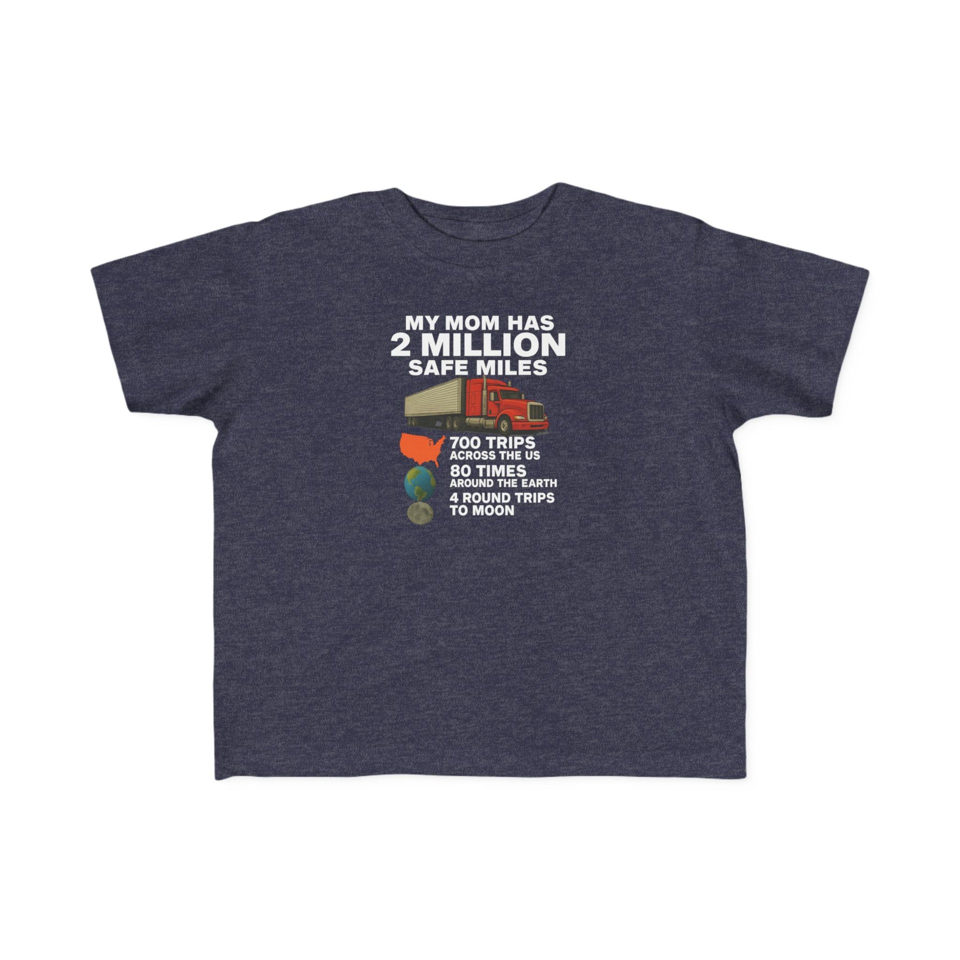 Toddler Tee - "My Mom Has 2 Million Safe Miles" Camping Adventure Shirt