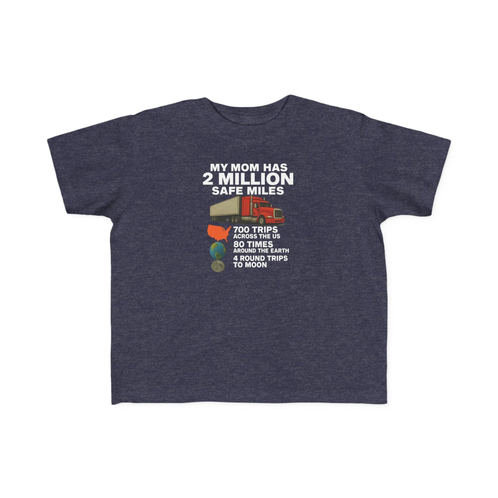 Toddler Tee - "My Mom Has 2 Million Safe Miles" Camping Adventure Shirt