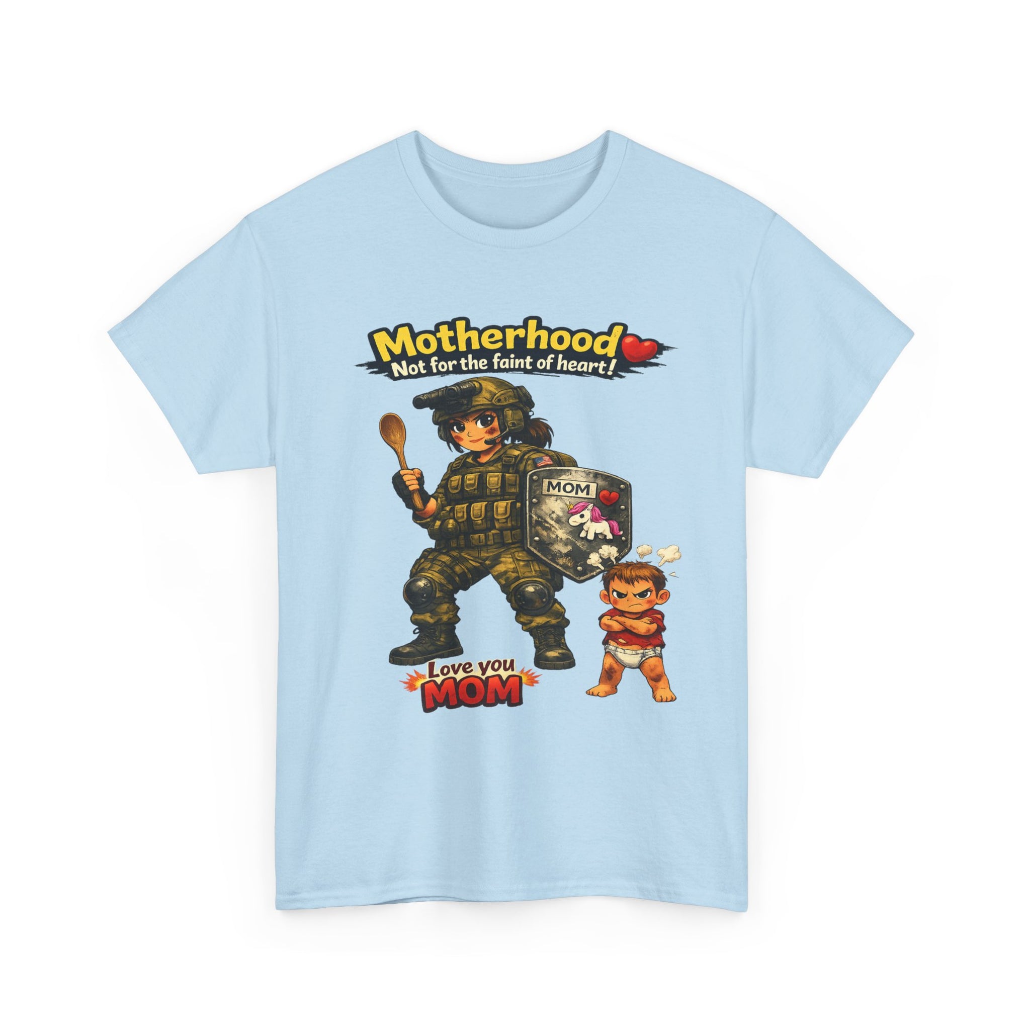 Motherhood Combat Tee — "Motherhood: Not for the faint of heart" Graphic Shirt (Love You Mom)
