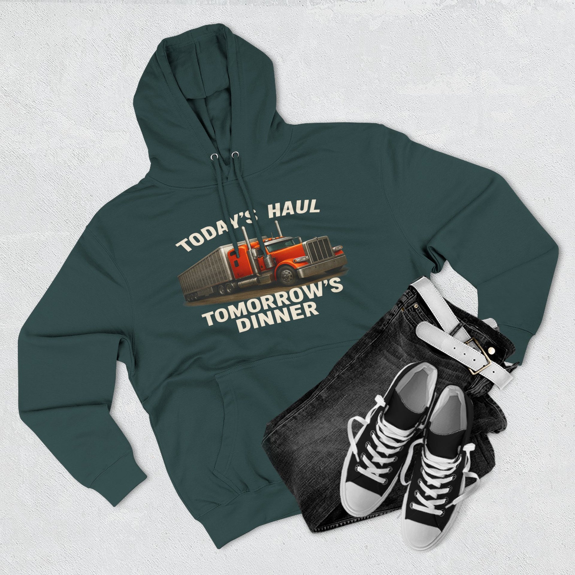 Trucker Hoodie — “Today's Haul, Tomorrow's Dinner” Graphic Pullover