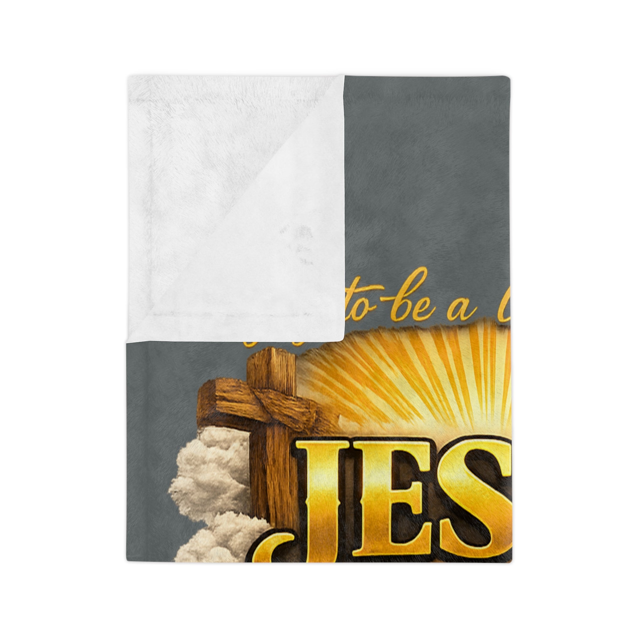 Christian Throw Blanket — "Trying to be a Little More Like Jesus and a Little Less Like Me" Velveteen Microfiber