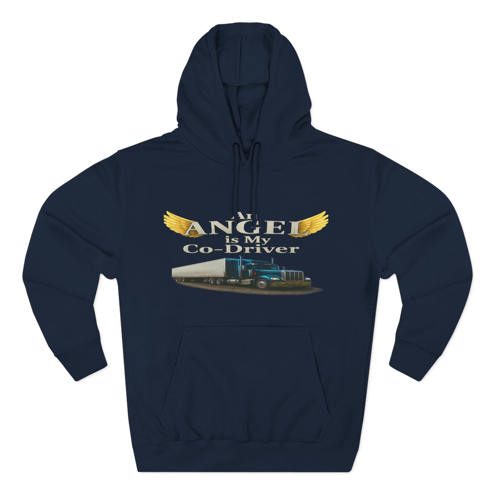 Hoodie - 'An Angel Is My Co-Driver' Trucker Tribute Fleece Hoodie