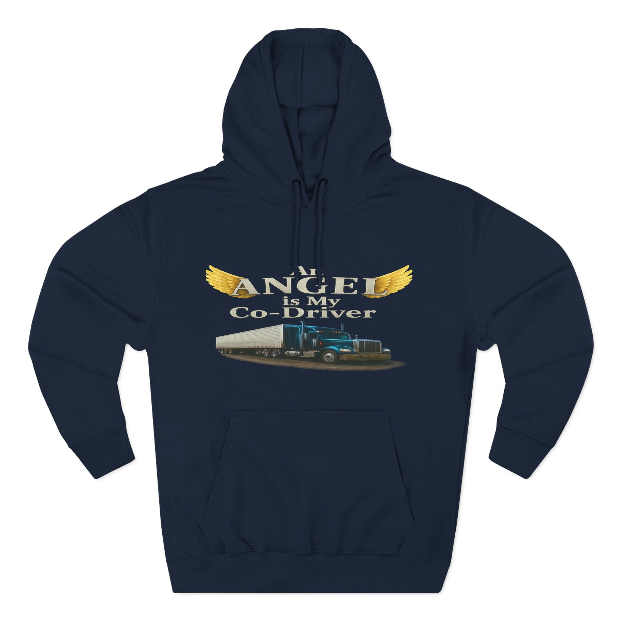 Hoodie - 'An Angel Is My Co-Driver' Trucker Tribute Fleece Hoodie