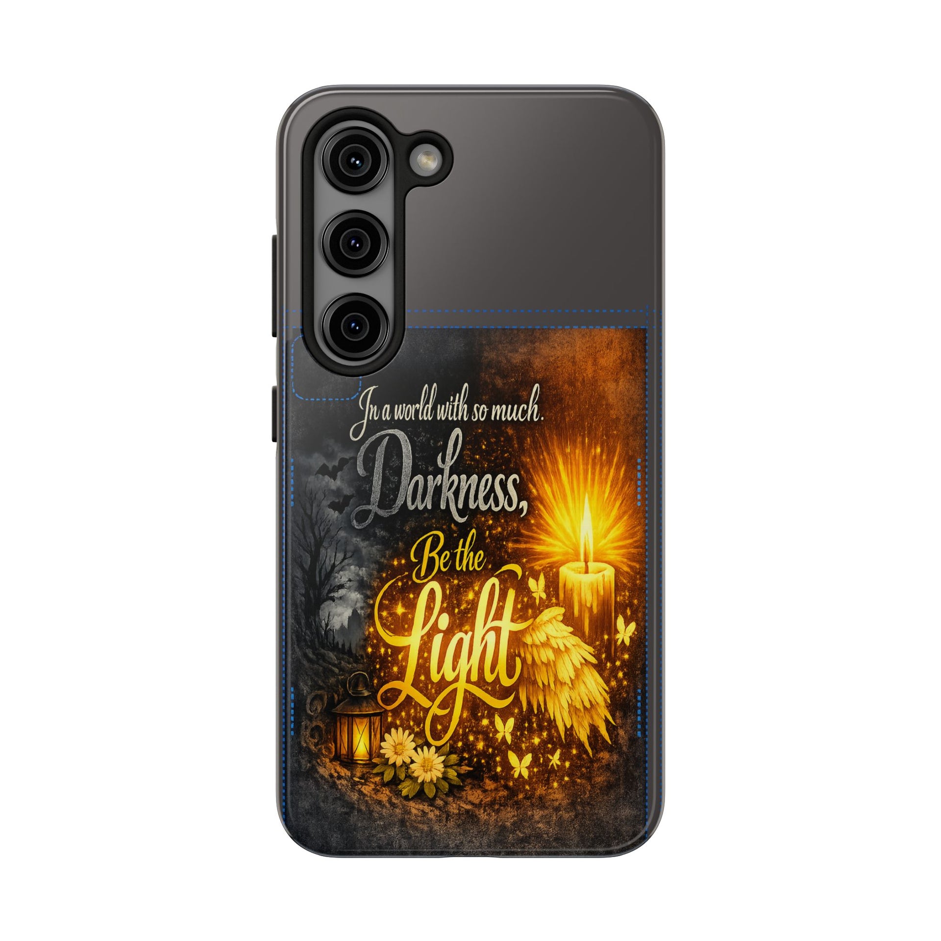 Phone Case — "In a world with so much darkness, Be the Light" Inspirational Tough Case