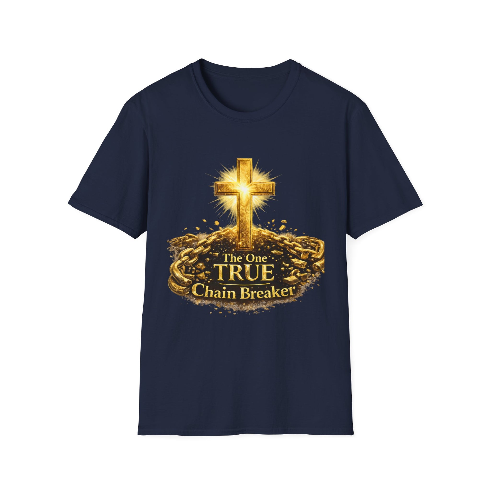Chain Breaker Cross T-Shirt — "The One True Chain Breaker" Christian Faith Tee