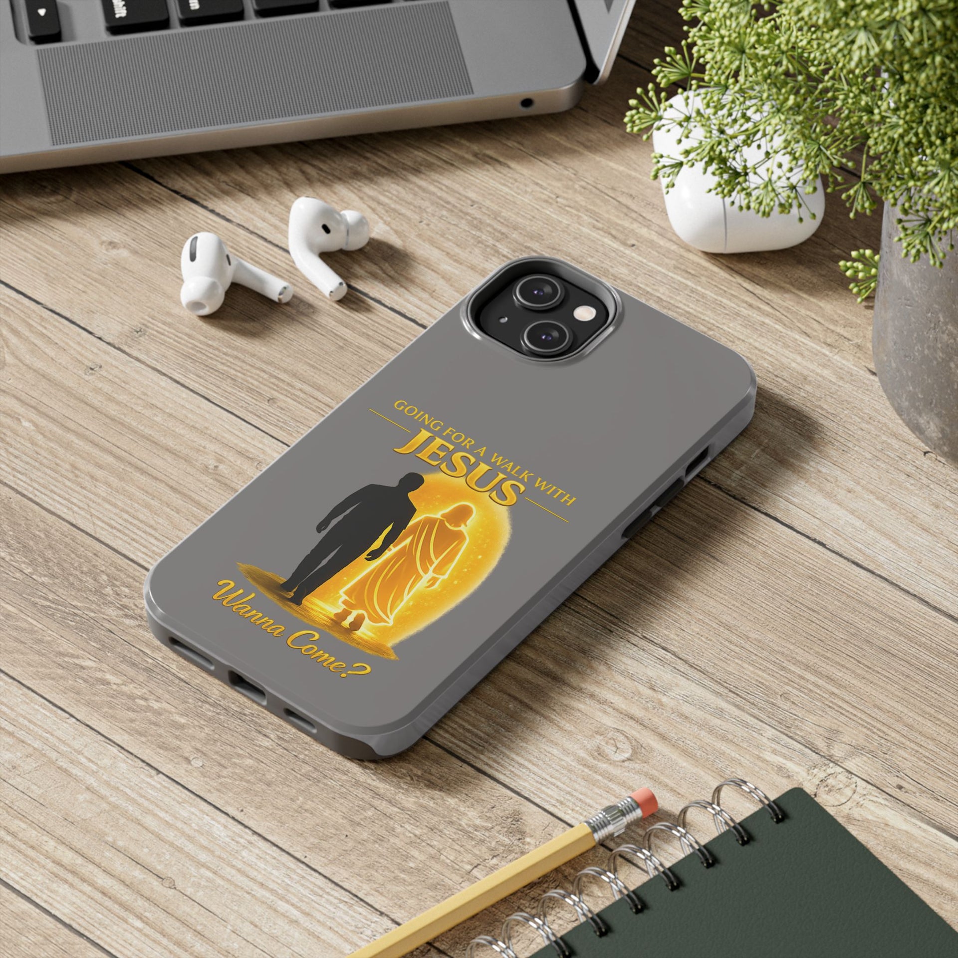 Tough Phone Case — "Going for a Walk with Jesus, Wanna Come?" Christian iPhone Case