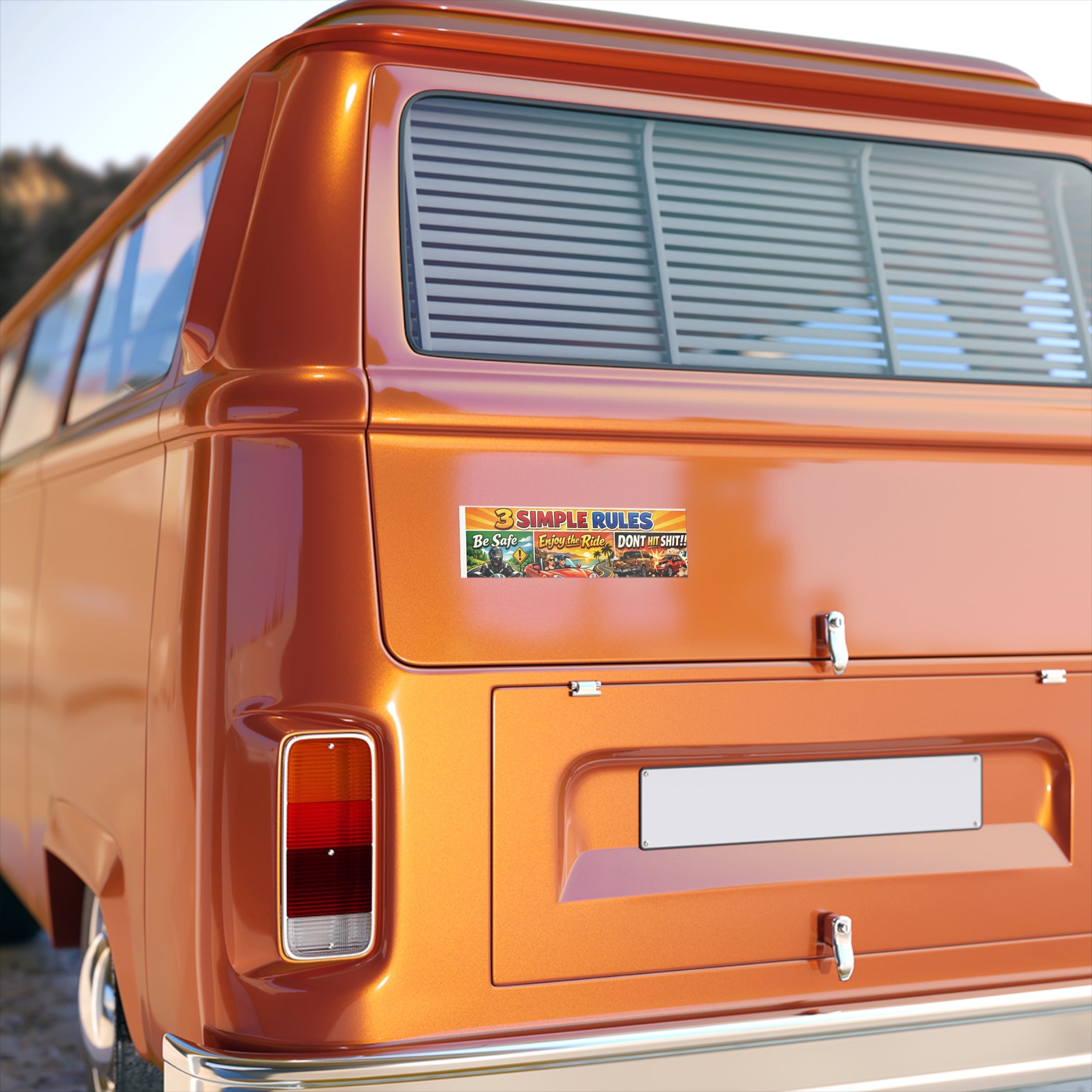 Bumper Sticker — “3 Simple Rules: Be Safe, Enjoy the Ride, Don't Hit Shit!”